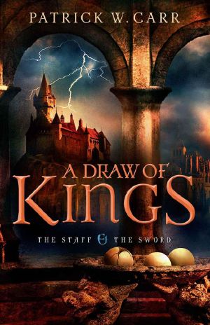 [The Staff and the Sword 03] • A Draw Of Kings (Book 3)